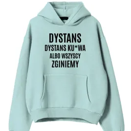 bluza-meska-mietowa-z-kapturem-prezent-dystans-albo-wszyscy-zginiemy-m