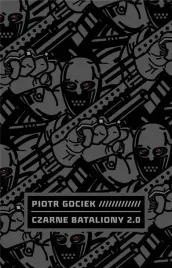 czarne-bataliony-2-0-piotr-gociek