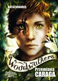 woodwalkers-t-1-przemiana-caraga-katja-brandis