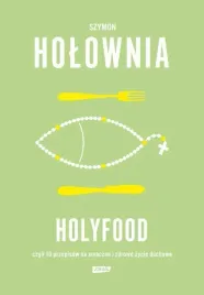 holyfood-czyli-10-przepisow-na-smaczne-i-zdrowe