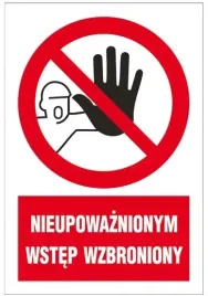 znak-na-folii-nieupowaznionym-wstep-wzbroniony-220-x-300-mm