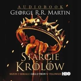 piesn-lodu-i-ognia-t-2-starcie-krolow-audiobook