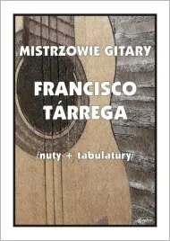 mistrzowie-gitary-francisco-tarrega-m-pawelek