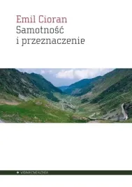 samotnosc-i-przeznaczenie-emil-cioran