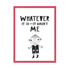 plakat-dzieciece-whatever-it-is-it-wasn-t-me-24x30-cm-ramka-amarant