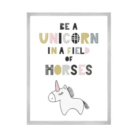 plakat-dzieciece-be-a-unicorn-in-a-field-of-horses-24x30-cm-ramka-srebrna