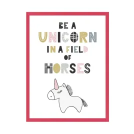 plakat-dzieciece-be-a-unicorn-in-a-field-of-horses-24x30-cm-ramka-amarant