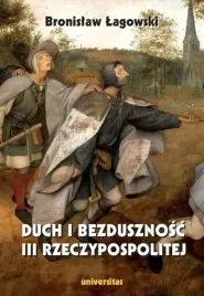 duch-i-bezdusznosc-iii-rzeczypospolitej