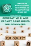 cohen-michael-gordon-generative-ai-and-prompt-basis-rules-for-beginners-h