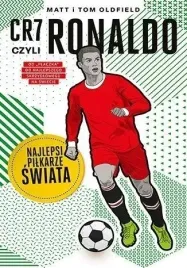 cr7-czyli-ronaldo-najlepsi-pilkarze-swiata