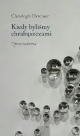 kiedy-bylismy-chrabaszczami-opowiadania