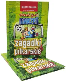 zagadki-pilkarskie-druzyna-marzen-o-znanych-pilkarzach-lamiglowki