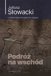 podroz-na-wschod-juliusz-slowacki