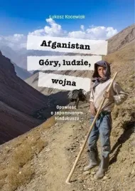 afganistan-gory-ludzie-wojna-lukasz-kocewiak