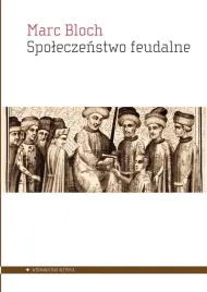 spoleczenstwo-feudalne-marc-bloch