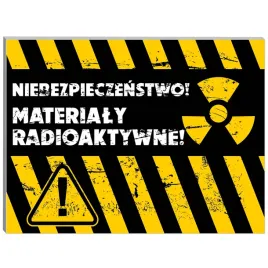 tabliczka-informacyjna-niebezpieczenstwo-materialy-radioaktywne-40cm-x-30cm