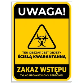tabliczka-objety-scisla-kwarantanna-zakaz-wstepu-tylko-upowazniony-personel