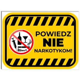tabliczka-informacyjna-ostrzegawcza-powiedz-nie-narkotykam-pcv-40cm-x-30cm