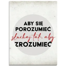 tablica-na-prezent-napisy-aby-sie-porozumiec-sluchaj-jak-aby-zrozumiec