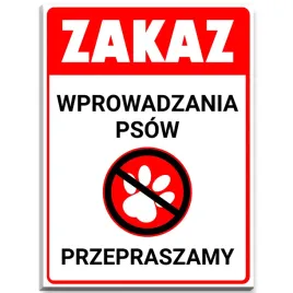 tabliczka-informacyjna-zakaz-wprowadzania-psow-przepraszamy-40cm-x-30cm