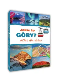 jakie-to-gory-atlas-encyklopedia-dla-dzieci-twarda-nagrody-sbm