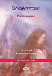 kobiecosc-w-rozwoju-psychologia-wspolczesnej