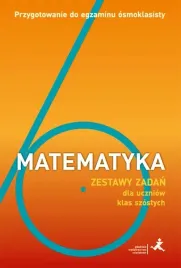 matematyka-kl-6-sp-zestawy-zadan-przygotowanie-do-egzaminu-osmoklasisty-gwo