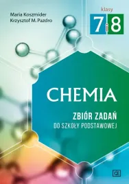 chemia-zbior-zadan-do-szkoly-podstawowej-klasa-7-i-8-pazdro