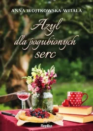 azyl-dla-pogubionych-serc-anna-wojtkowska-witala