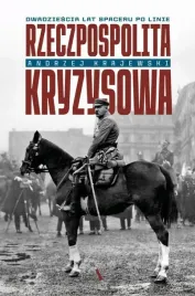 rzeczpospolita-kryzysowa-andrzej-krajewski