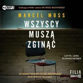 wszyscy-musza-zginac-audiobook-marcel-moss