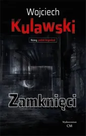 zamknieci-wojciech-kulawski