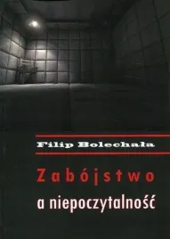 zabojstwo-a-niepoczytalnosc-filip-bolechala