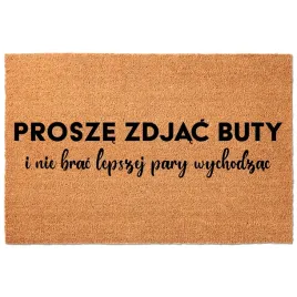 wycieraczka-kokosowa-prosze-zdjac-buty-i-nie-brac-lepszej-pary-wychodzac