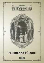 plomienna-polnoc-ferdynand-antoni-ossendowski