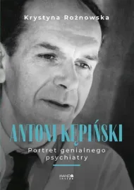 antoni-kepinski-portret-genialnego-psychiatry