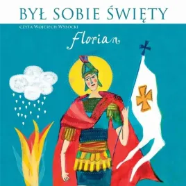 byl-sobie-swiety-florian-audiobook