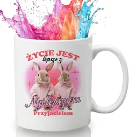 kubek-bialy-prezent-besties-zycie-jest-lepsze-z-najlepszym-przyjacielem