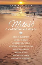 milosc-z-widokiem-na-morze-praca-zbiorowa