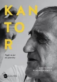 kantor-nigdy-tu-juz-nie-powroce