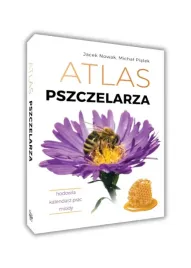 atlas-pszczelarza-ksiazka-o-pszczolach-hodowla-kalendarz-prac-miody