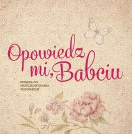 opowiedz-mi-babciu-monika-koprivova