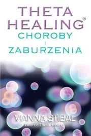 theta-healing-choroby-i-zaburzenia-vianna-stibal