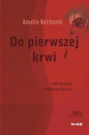 do-pierwszej-krwi-amlie-nothomb