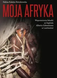 moja-afryka-halina-kalejta-petrykowska