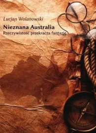 nieznana-australia-lucjan-wolanowski
