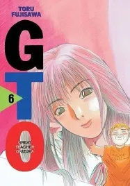 great-teacher-onizuka-vol-6-toru-fujisawa
