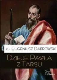 dzieje-pawla-z-tarsu-eugeniusz-dabrowski