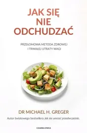 jak-sie-nie-odchudzac-przelomowa-metoda-zdrowej