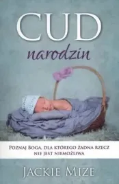 cud-narodzin-jackie-mize